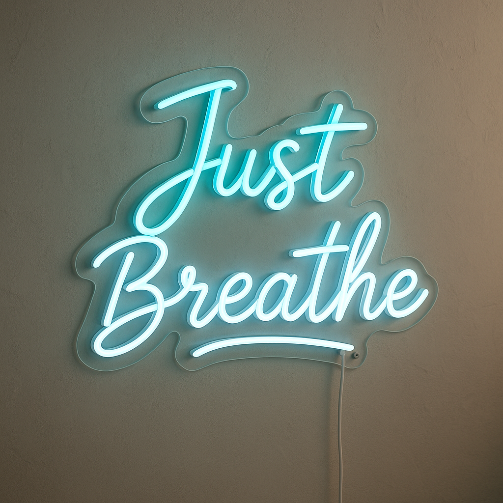 Premium 'Just Breathe' LED Glow Neon Quotes